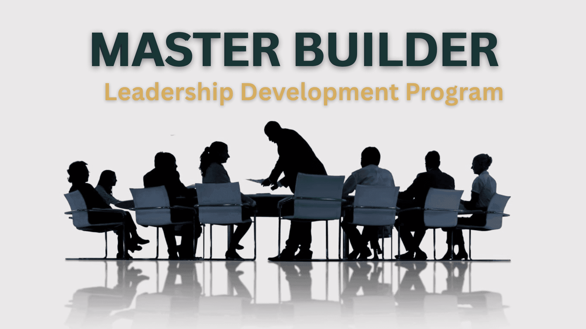 Master Builder Leadership Development Program